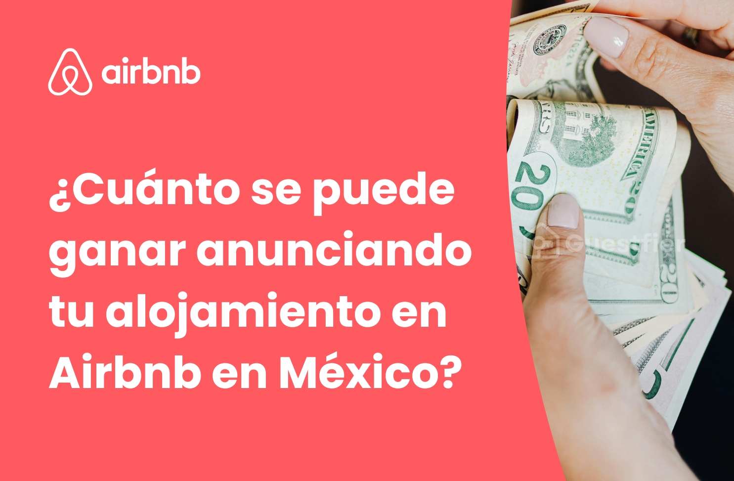 ¿Cuánto se puede ganar anunciando tu alojamiento en Airbnb en México?